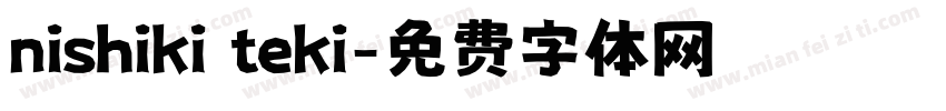 nishiki teki字体转换